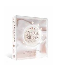 CRYSTAL RITUALS BY THE MOON