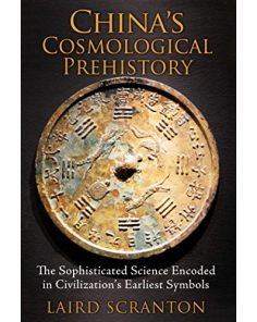 CHINA’S COSMOLOGICAL PREHISTORY