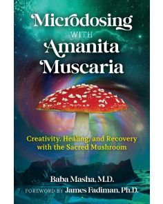 MICRODOSING WITH AMANITA MUSCARIA