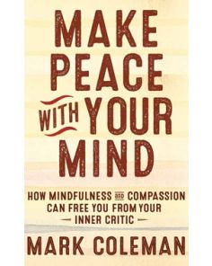 Make Peace with Your Mind