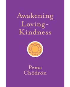 Awakening Loving-Kindness