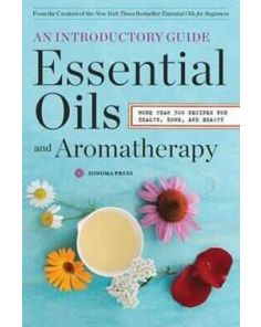 Essential Oils and Aromatherapy