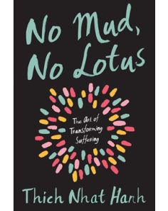 No Mud, No Lotus