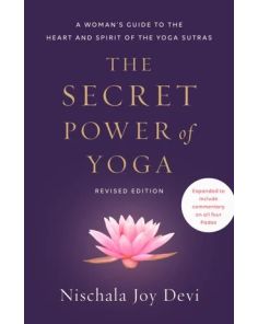 Secret Power of Yoga, Revised Edition, The