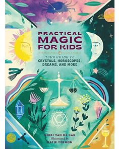 PRACTICAL MAGIC FOR KIDS