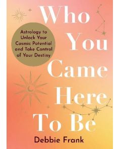 Who You Came Here to Be