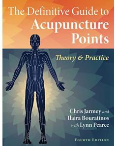 DEFINITIVE GUIDE TO ACUPUNCTURE POINTS