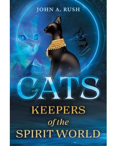 CATS: KEEPERS OF THE SPIRIT WORLD