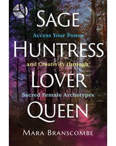 SAGE, HUNTRESS, LOVER, QUEEN