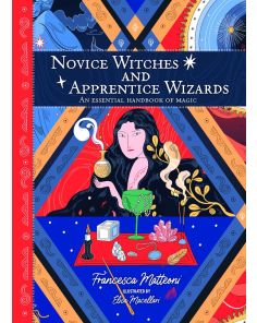 NOVICE WITCHES AND APPRENTICE WIZARDS