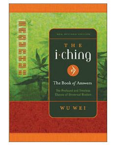  I CHING: BOOK OF ANSWERS