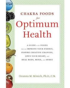 Chakra Foods for Optimum Health