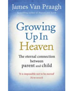 Growing up in heaven