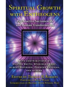 SPIRITUAL GROWTH WITH ENTHEOGENS