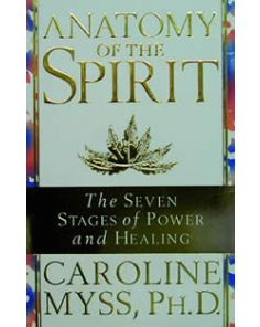 ANATOMY OF THE SPIRIT