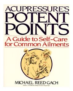 Acupressure's Potent Points