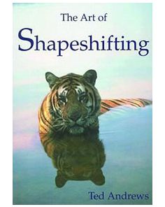 ART OF SHAPESHIFTING,