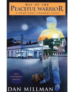 Way of the peaceful warrior