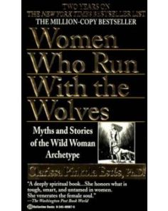 WOMEN WHO RUN WITH THE WOLVES